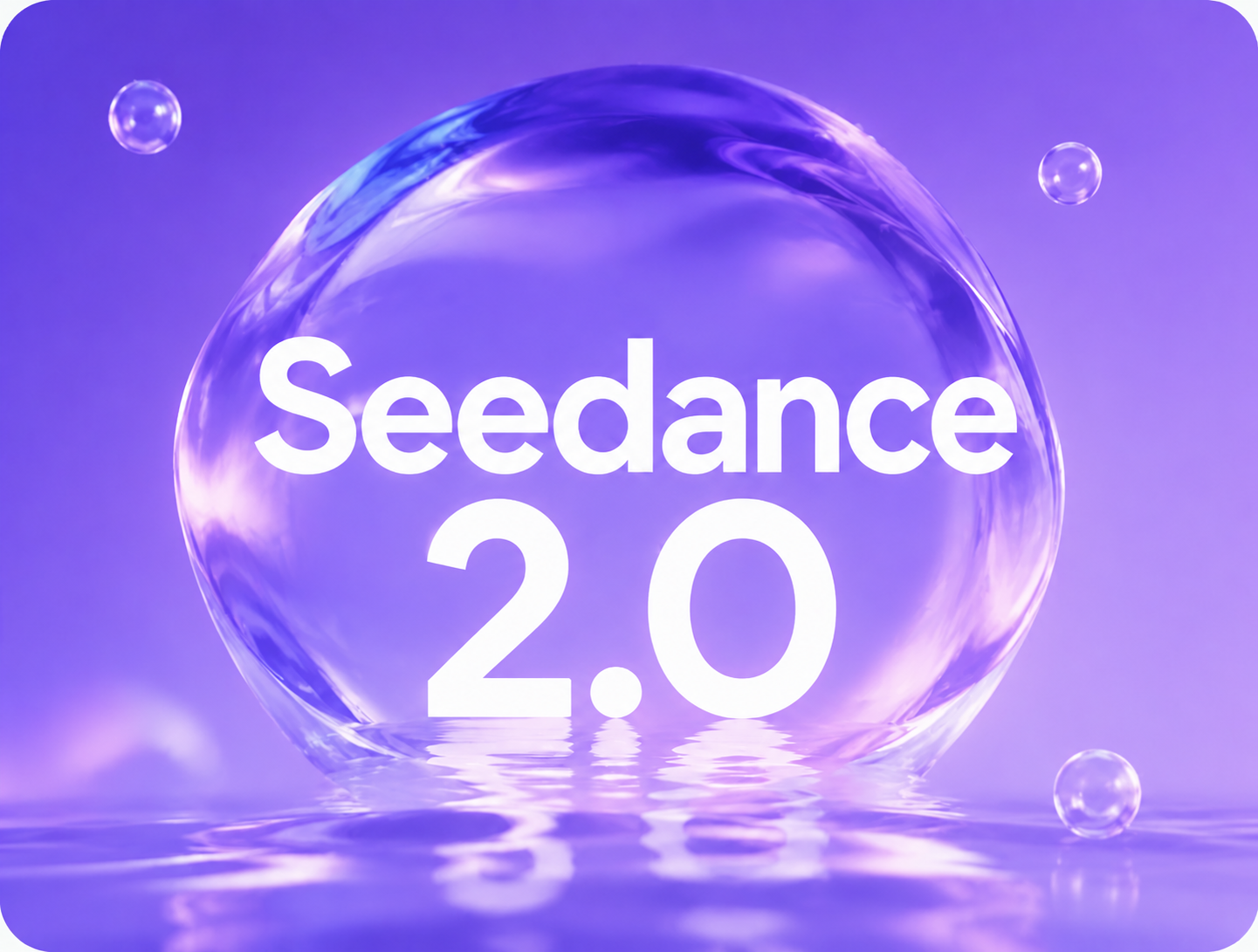 Seedance 2.0